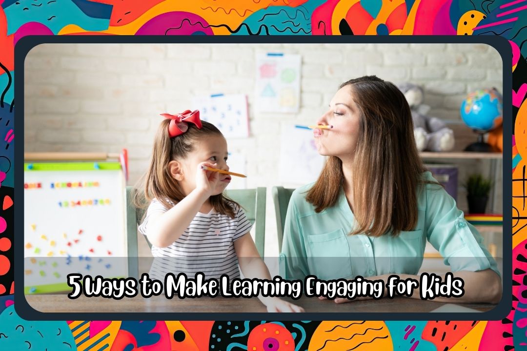 5 Ways to Make learning fun for kids and for parents with Spotted Genius